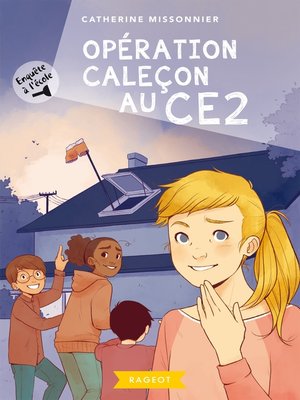cover image of Enquête à l'école--Opération caleçon au CE2